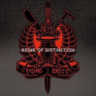 the album cover for Last Of A Dying Breed - Brink Of Distinction