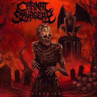 Carnal Savagery- Fiendish [Explicit Content]