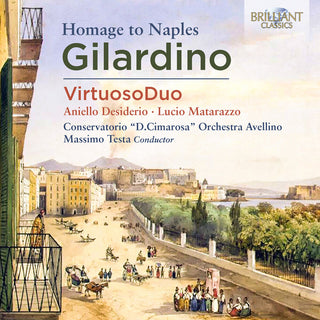the album cover for Gilardino / Virtuosoduo / Testa - Homage to Naples