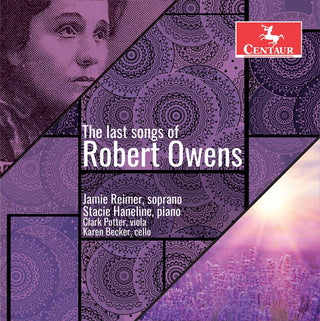 the album cover for Owens / Reimer / Potter - Last Songs of Robert Owens