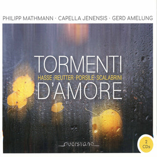 the album cover for Hasse / Mathmann / Amelung - Tormenti D'amore