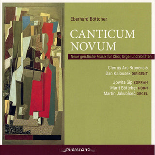 the album cover for Boettcher / Chorus Ars Brunensis / Kalousek - Canticum Novum