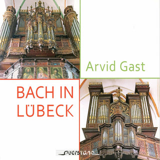 the album cover for J Bach .S. / Gast - Bach in Lubeck