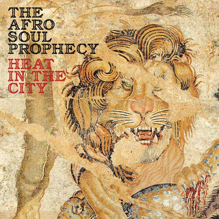 The Afro Soul Prophecy- Heat in the City