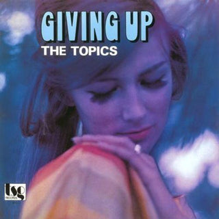 Topics- Giving Up