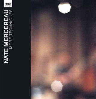 the album cover for Nate Mercereau - More Techniques