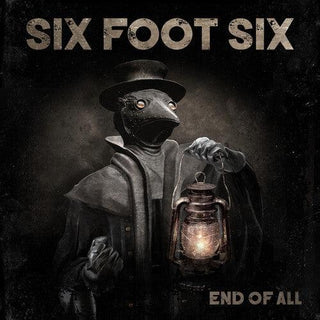 Six Foot Six- End Of All