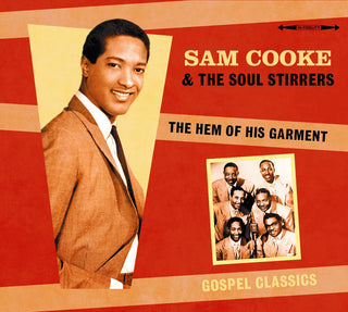 the album cover for Sam Cooke  & The Soul Stirrers - The Hem Of His Garment