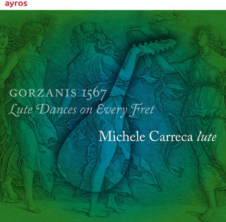 the album cover for Gorzanis / Carreca - Gorzanis 1567
