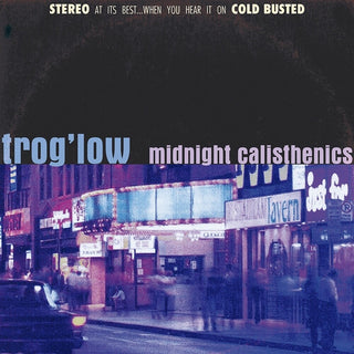 the album cover for Trog'low - Midnight Calisthenics