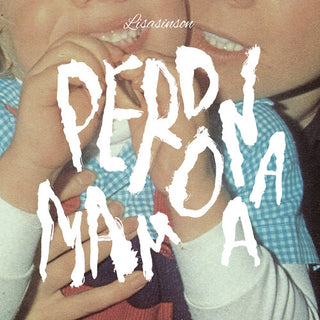 Lisasinson- Perdonamama
