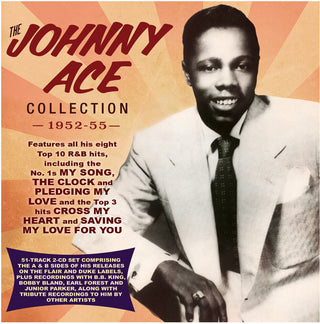 the album cover for Johnny Ace - Collection 1952-55