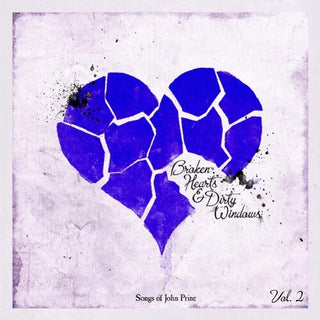 Various Artists- Broken Hearts & Dirty Windows: Songs Of John Prine 2 (Various Artists)