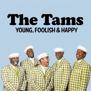 the album cover for Tams - Young, Foolish & Happy: The Hits Re-Recorded (Mod)