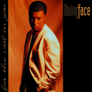 the album cover for Babyface - For the Cool in You