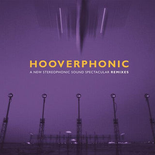 Hooverphonic- A New Stereophonic Sound Spectacular: Remixes (RSD)