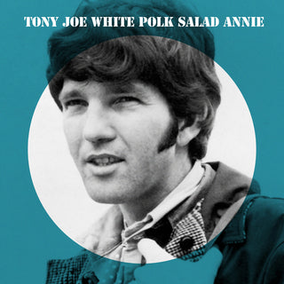 the album cover for Tony Joe White - Polk Salad Annie (Mod)