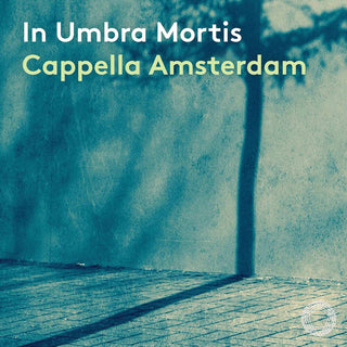 the album cover for Rihm / Cappella Amsterdam / Reuss - In Umbra Mortis