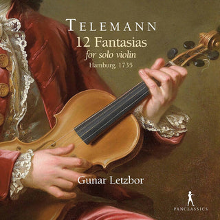 the album cover for Telemann / Letzbor - 12 Fantasias For Solo Violin