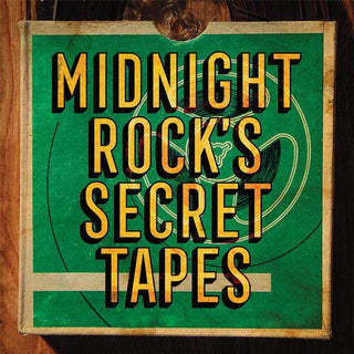 Various Artists- Midnight Rock's Secret Tapes (Various Artists)