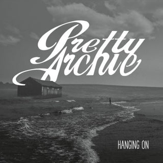 the album cover for Pretty Archie - Hanging On