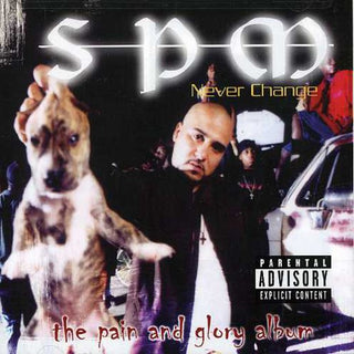 the album cover for South Park Mexican (SPM) - Never Change [PA]