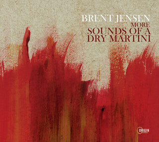 the album cover for Brent Jensen - More Sounds Of A Dry Martini