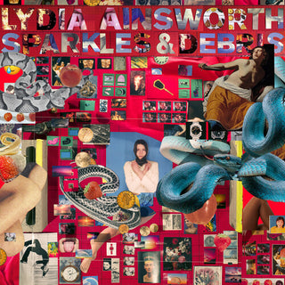 Lydia Ainsworth- Sparkles & Debris (Ruby Red Vinyl)