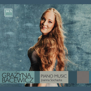 the album cover for Bacewicz / Sochacka - Piano Music
