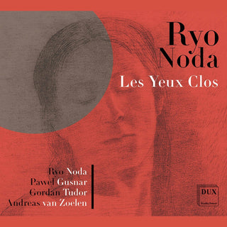 the album cover for Noda / Gusnar / Noda - Les Yeux Clos