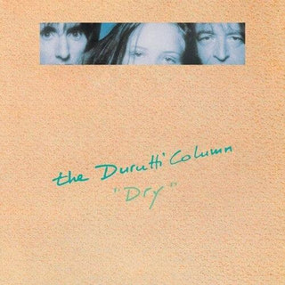 The Durutti Column- Dry