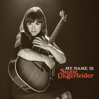 Suzie Ungerleider- My Name Is Suzie Ungerleider