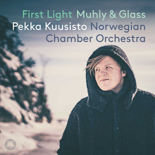the album cover for Glass / Kuusisto / Norwegian Chamber Orch - First Light