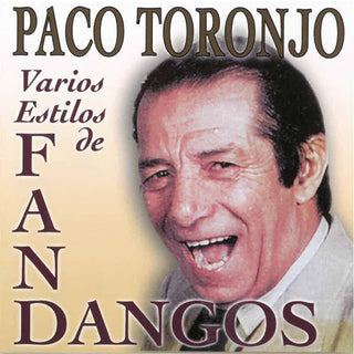 the album cover for Paco Toronjo - Por Fandangos Vol 1 (Spa)