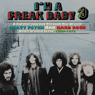 the album cover for I'm A Freak Baby 3: Further Journey Through / Var - I'm A Freak Baby 3: Further Journey Through / Var