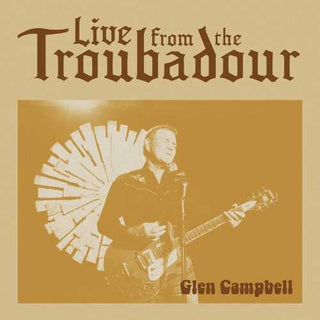 Glen Campbell- Live From The Troubadour