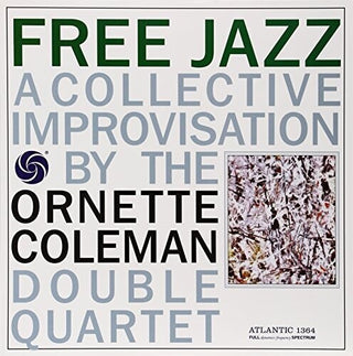 Ornette Coleman- Free Jazz