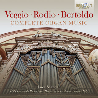 the album cover for Bertoldo / Scandali - Complete Organ Music (2pk)