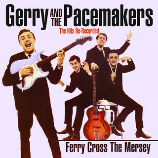 the album cover for Gerry & Pacemakers - Ferry Cross The Mersey: The Hits Re-Recorded (Mod)