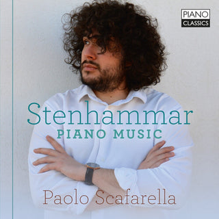 the album cover for Stenhammar / Scafarella - Piano Music
