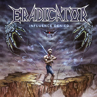 the album cover for Eradicator - Influence Denied
