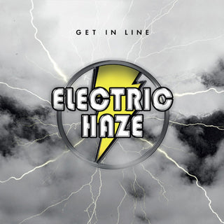 the album cover for Electric Haze - Get In Line [Digipak]