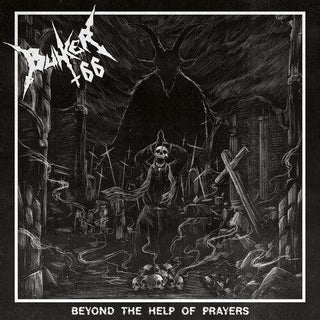 Bunker 66- Beyond The Help Of Prayers