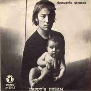 Demetrio Stratos- Daddy's Dream / Since You'Ve Been Gone [Colored Vinyl]