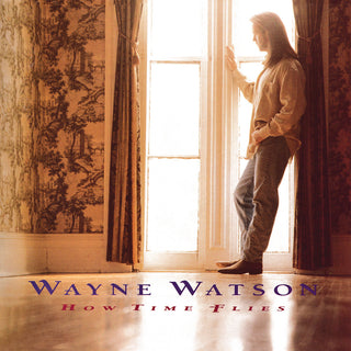 the album cover for Wayne Watson - How Time Flies (Mod)