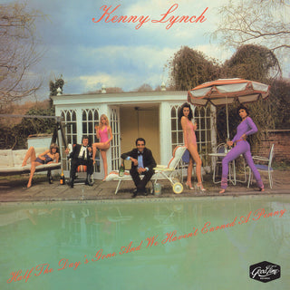 the album cover for Kenny Lynch - Half The Day's Gone & We Haven't Earne'd A Penny