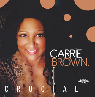 the album cover for Carrie Brown - Crucial (Mod)