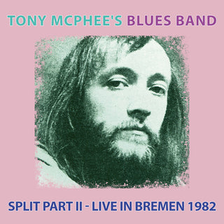 the album cover for Tony McPhee's Blues Band - Split Part Ii: Live At Bremen 1982