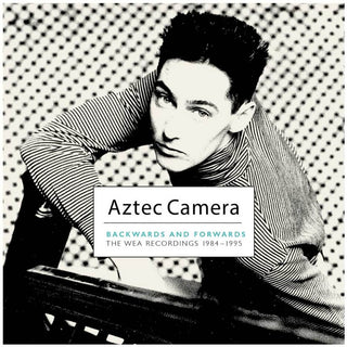 the album cover for Aztec Camera - Backwards & Forwards (Wea Recordings 1984-1995)