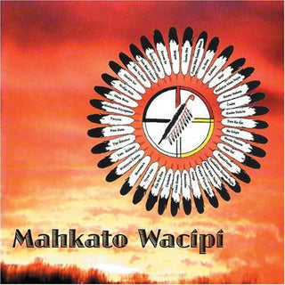 the album cover for Mahkato Macipi - Mahkato Wacipi